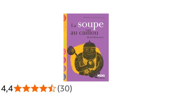 La Soupe au Caillou : quel livre choisir pour enseigner le partage ?